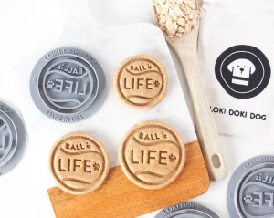 "Ball is Life" Dog Tennis Ball Shaped Cookie Cutter
