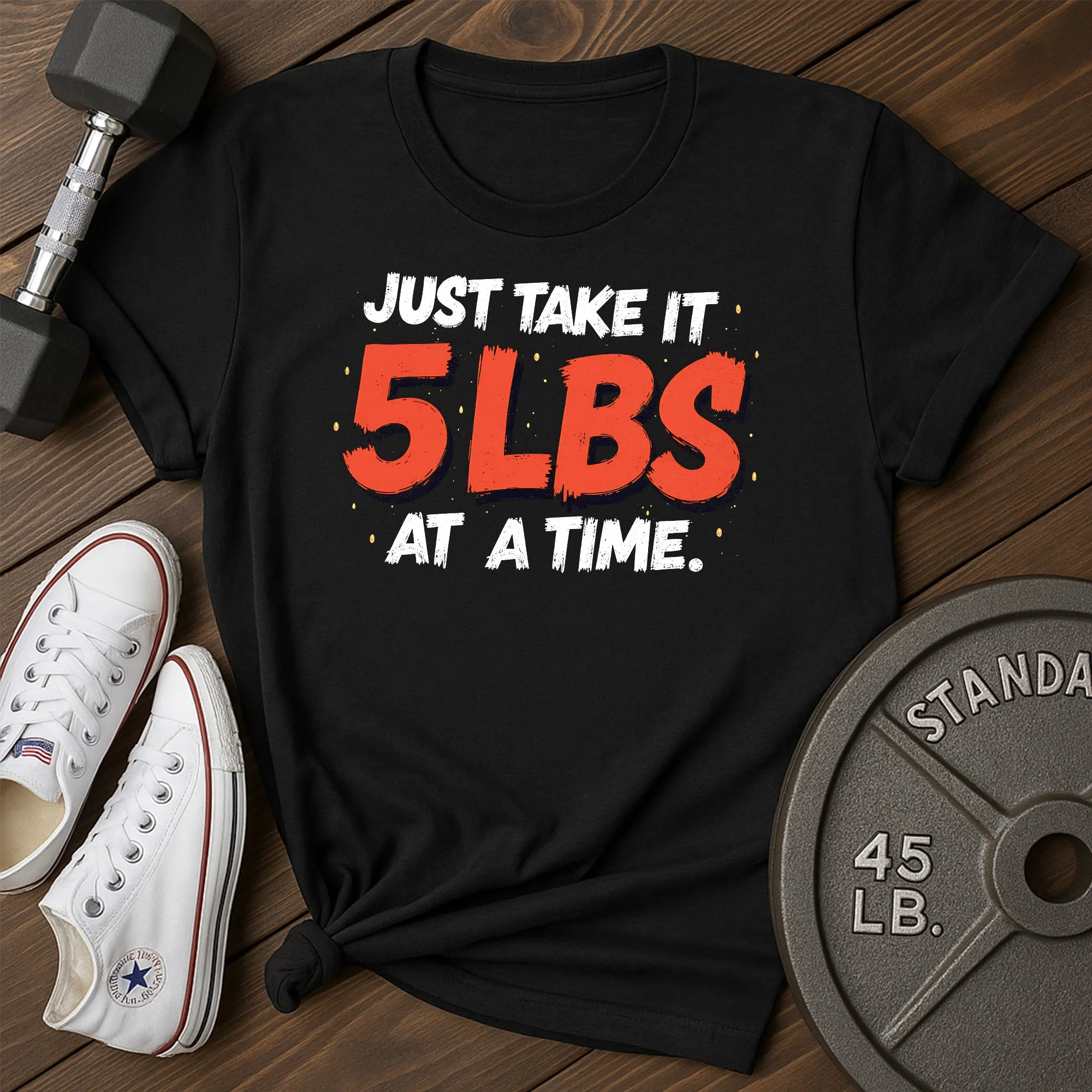 Take 5Lbs T-Shirt